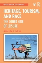 Heritage, Tourism, And Race