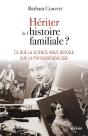 Hériter De L'Histoire Familiale ? Ce Que La Science Nous Dévoile Sur La Psychogénéalogie - Preview