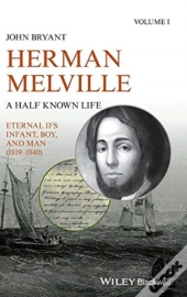 Herman Melville: A Half Known Life 2 Vol Set
