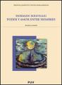Herman Melville: Poder Y Amor Entre Hombres - Preview