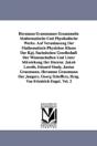 Hermann Grassmanns Gesammelte Mathematische Und Physikalische Werke. Auf Veranlassung Der Mathematisch-Physichen Klasse Der Kgl. Sachsischen Gesellschaft Der Wissenschaften Und Unter Mitwirkung Der He - Preview