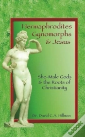Capa do artigo Hermaphrodites, Gynomorphs And Jesus