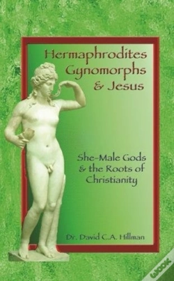 Capa do artigo Hermaphrodites, Gynomorphs And Jesus