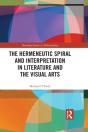 Hermeneutic Spiral And Interpretation In Literature And The Visual Arts - Preview