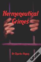Hermeneutical Crimes