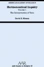 Hermeneutical Inquiry: Volume I: The Interpretation Of Texts - Preview
