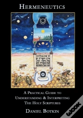 Hermeneutics - A Practical Guide To Unde