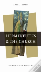 Hermeneutics And The Church