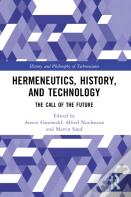 Hermeneutics, History, And Technology