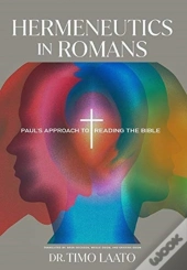 Hermeneutics In Romans