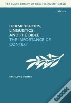 Hermeneutics, Linguistics, And The Bible