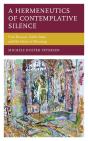 Hermeneutics Of Contemplative Silence - Preview