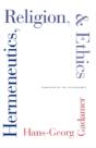 Hermeneutics, Religion, And Ethics - Preview