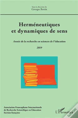 Capa do artigo Hermeneutiques Et Dynamiques De Sens - Annee De La Recherche En Sciences De L'Education 2019