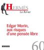 Hermes 60. Edgar Morin, Aux Risques D'Un - Preview