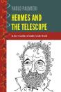 Hermes And The Telescope - Preview