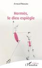 Hermès, Le Dieu Espiègle - Preview