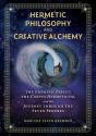 Hermetic Philosophy And Creative Alchemy - Preview