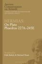 Hermias: On Plato Phaedrus 227a 245e - Preview