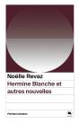 Hermine Blanche Et Autres Nouvelles - Preview