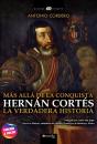 Hernán Cortés. La Verdadera Historia - Preview