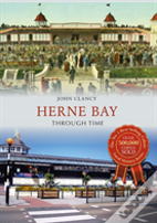 Herne Bay Through Time