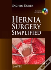 Hernia Surgery Simplified