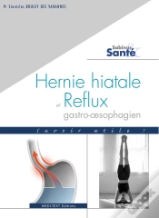 Capa do artigo Hernie Hiatale Et Reflux Gastro-Oesophagien ; Savoir Utile!