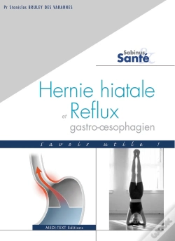 Capa do artigo Hernie Hiatale Et Reflux Gastro-Oesophagien ; Savoir Utile!