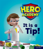 Hero Academy: Oxford Level 1+, Pink Book Band: It Is A Tip! - Preview