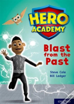 Capa do artigo Hero Academy: Oxford Level 10, White Book Band: Blast From The Past