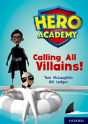 Hero Academy: Oxford Level 10, White Book Band: Calling All Villains! - Preview