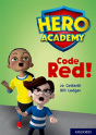 Hero Academy: Oxford Level 12, Lime+ Book Band: Code Red! - Preview