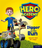Hero Academy: Oxford Level 4, Light Blue Book Band: Digger On The Run - Preview