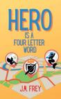 Hero Is A Four Letter Word - Preview