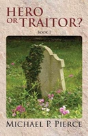 Hero Or Traitor? - Preview