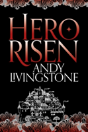 Hero Risen - Preview