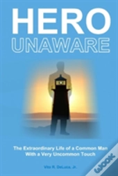 Hero Unaware