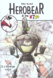 Capa do artigo Herobear Et The Kid Tome 2 ; L
