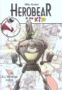 Herobear Et The Kid Tome 2 ; L'Étrange Robot - Preview