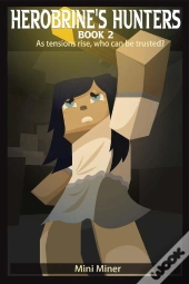 Herobrine'S Hunters Book 2