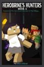 Herobrine'S Hunters Book 4 - Preview