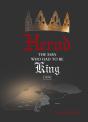 Herod -- The Man Who Had To Be King - Preview