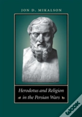 Herodotus And Religion In The Persian Wars
