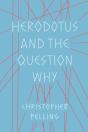 Herodotus And The Question Why - Preview