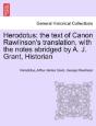 Herodotus: The Text Of Canon Rawlinson'S - Preview
