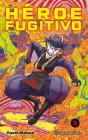Heroe Fugitivo Nº 09 - Preview