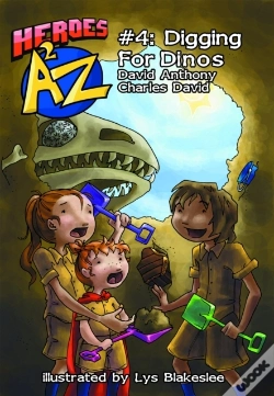 Capa do artigo Heroes A2z #4: Digging For Dinos