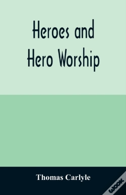 Capa do artigo Heroes And Hero Worship