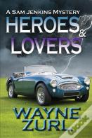 Heroes And Lovers
